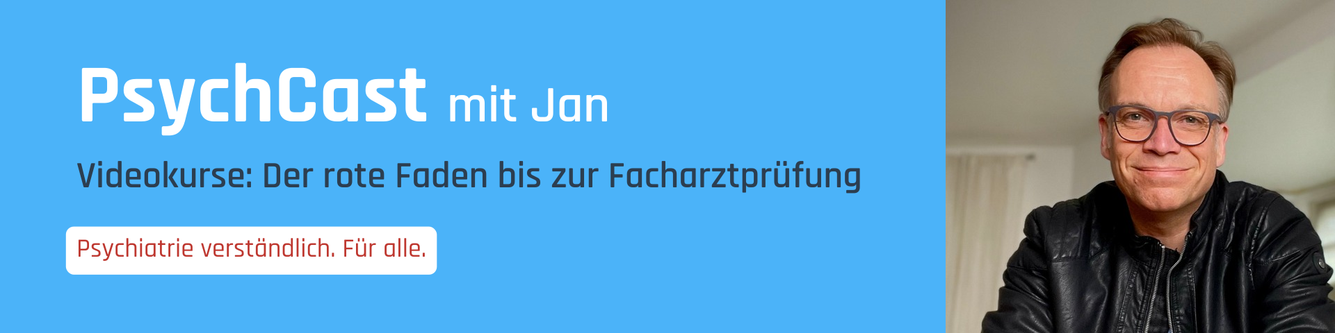 PsychCast mit Jan – Videokurse von Dr. Jan Dreher: Der rote Faden bis zur Facharztprüfung