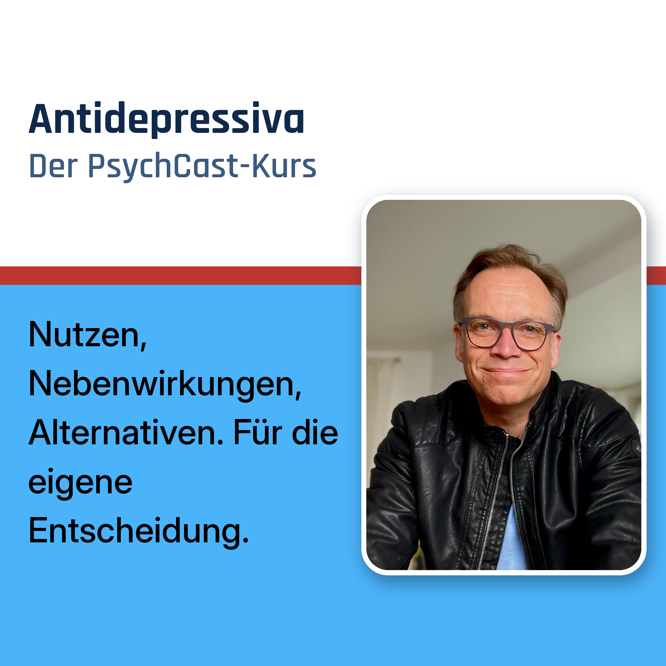 Antidepressiva – Der PsychCast-Kurs von Dr. Jan Dreher