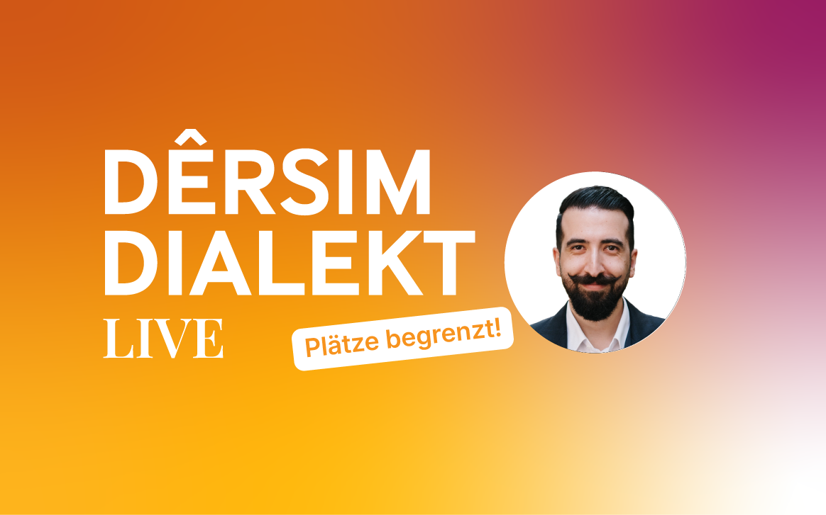 Live-Kurs Dêrsim-Dialekt A1.1