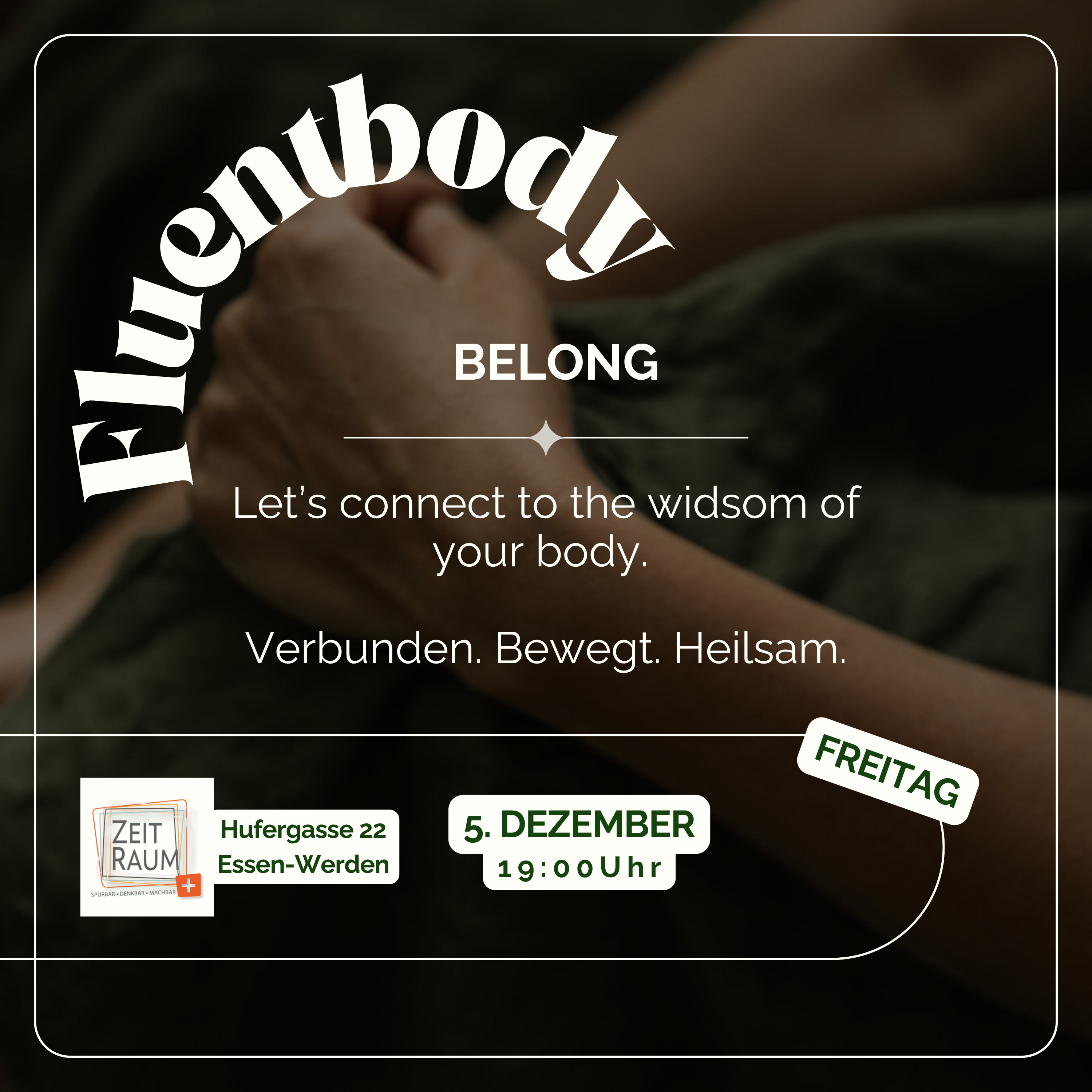 Fluentbody Freitag 5. Dezember 19Uhr Essen Werden
