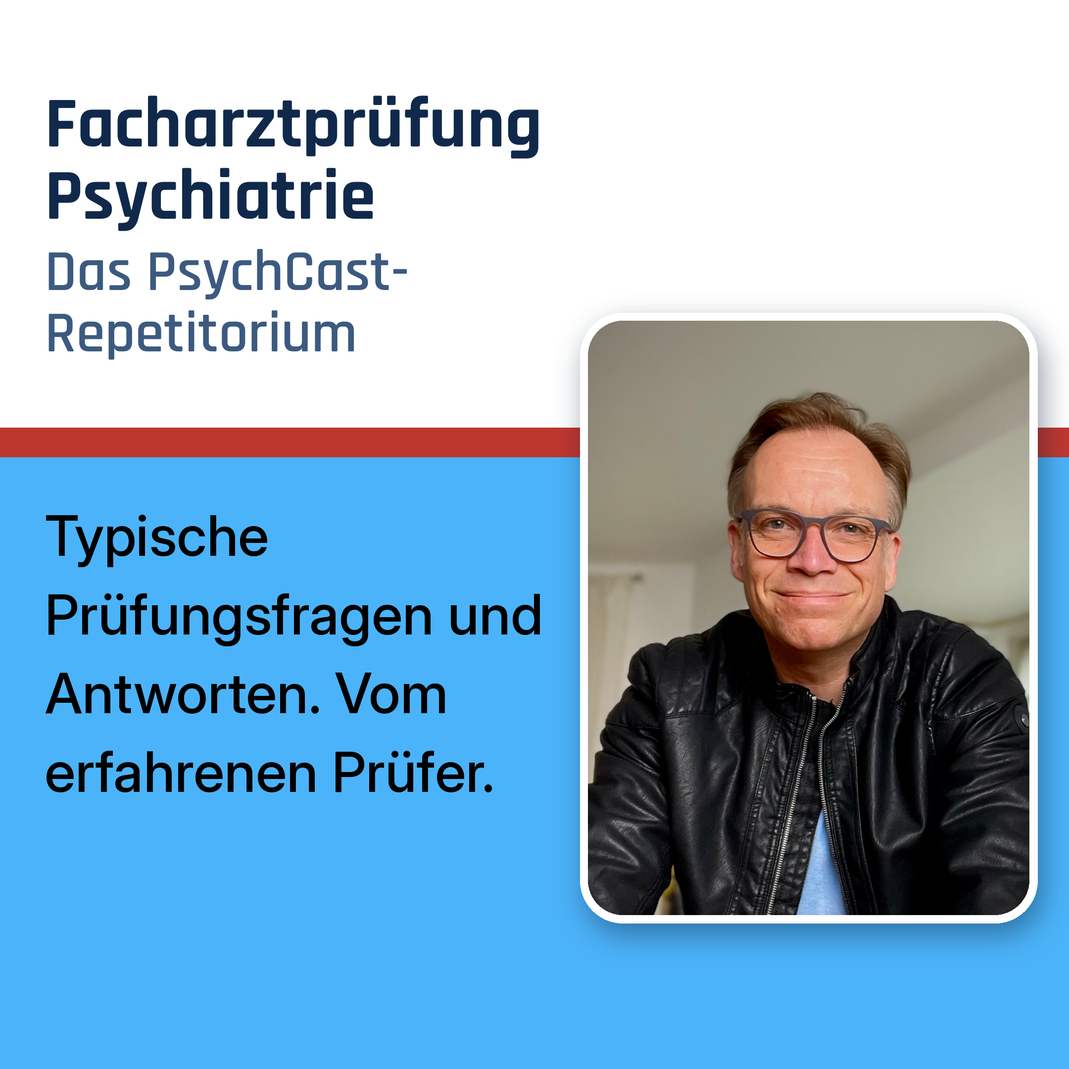 Facharztprüfung Psychiatrie – Das PsychCast-Repetitorium von Dr. Jan Dreher
