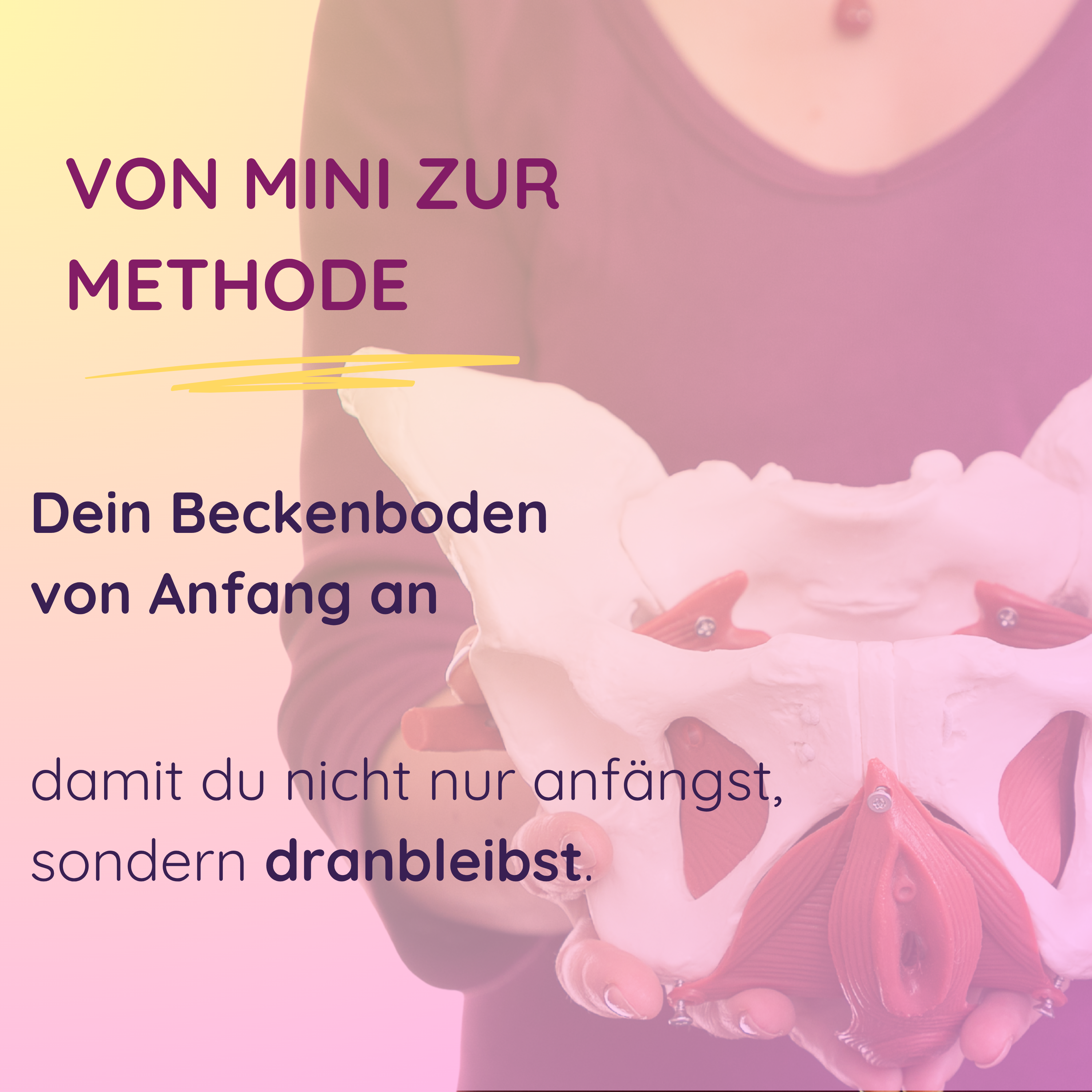 Von Mini zur Methode - Online-Kurs - Dein Beckenboden von Anfang an