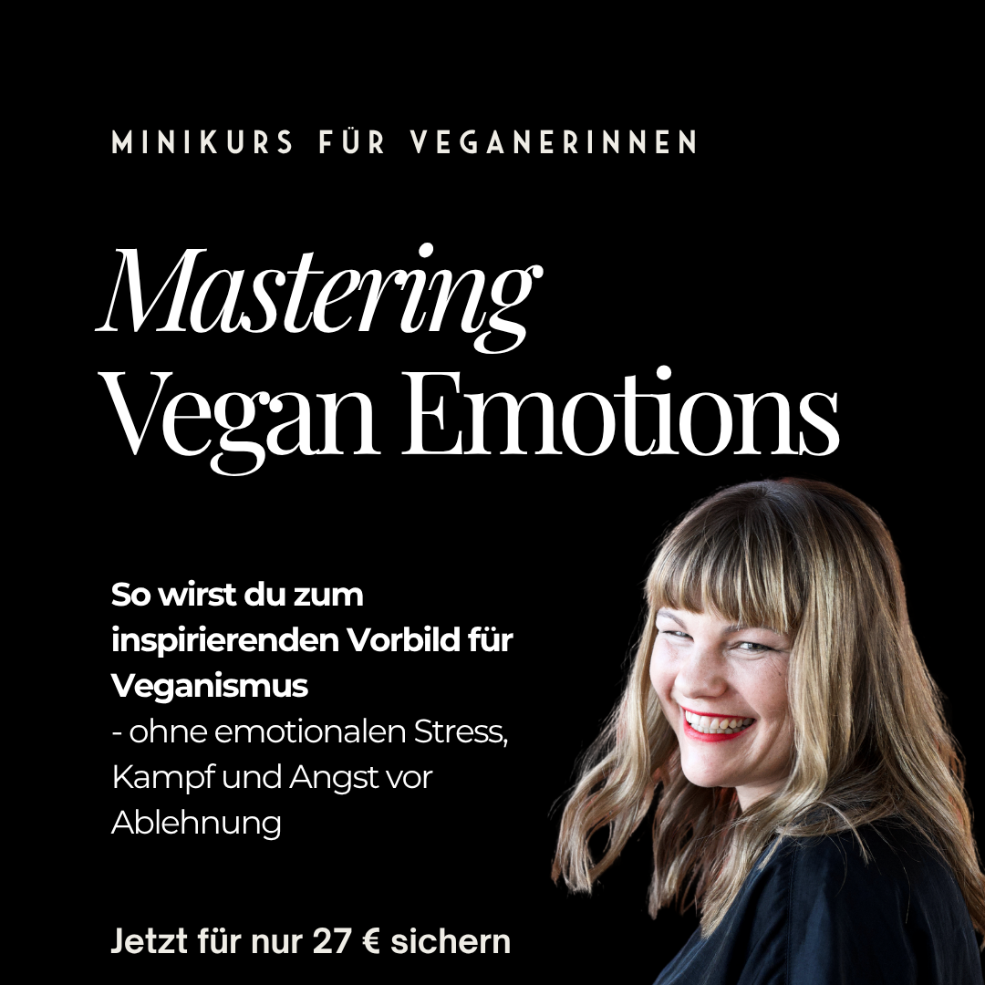 Vom veganen Weltschmerz zur erfolgreichen Vegan Mentorin mit eigenem Business & 1000nden erreichten Menschen (das ist meine Geschichte) (4)-1080x1080.png