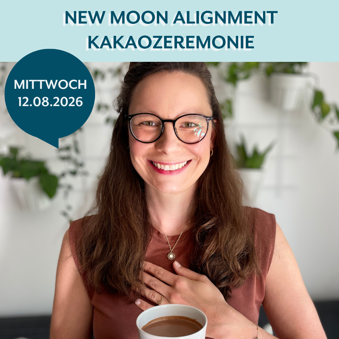 New Moon Alignment Kakaozeremonie: Solar Eclipse >> Neumond im Löwen - „Time to shine“ - 12.08.2026 (11:00 - 12:30 Uhr)
