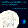 Vortrag: Projekte gemeinsam ins Laufen bringen