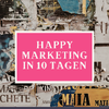 Cover Happy Marketing in 10 Tagen