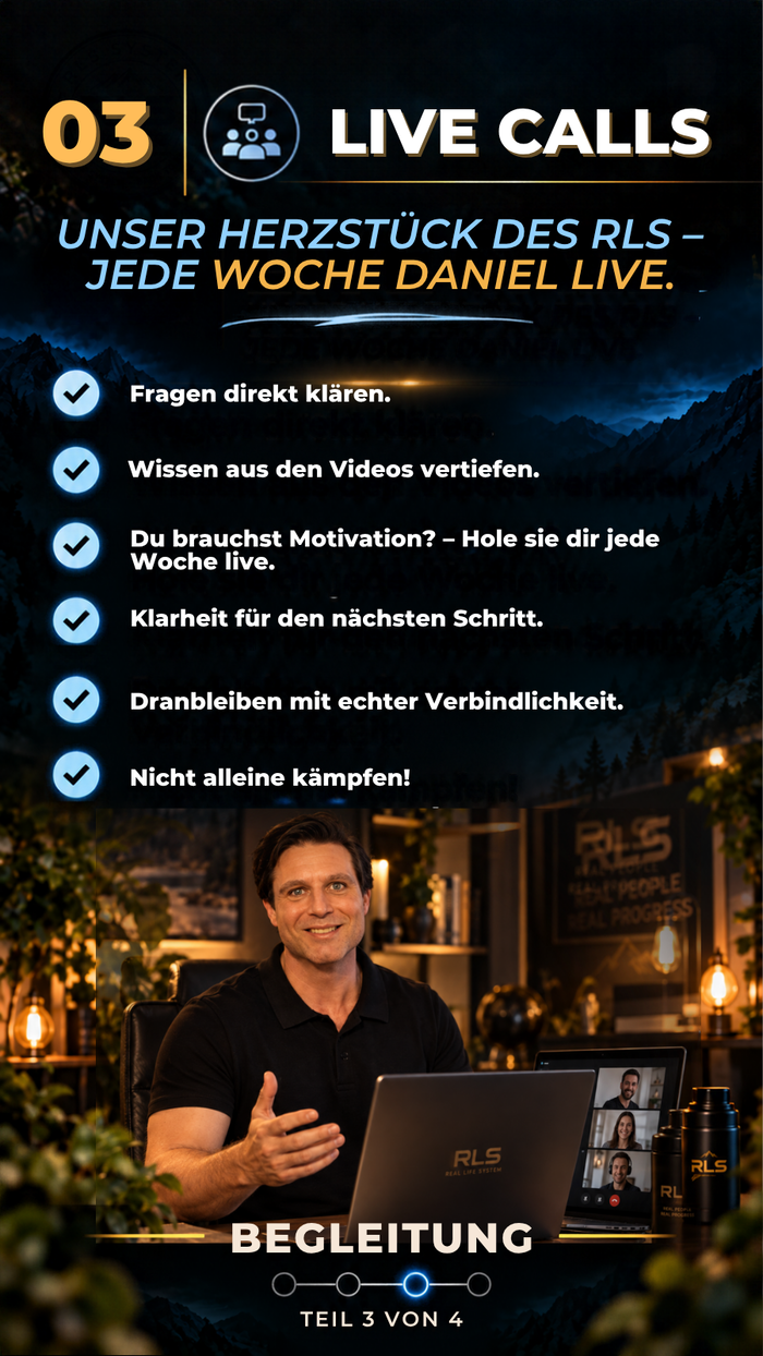 Live Calls, unser Herzstück des RLS-jede Woche Daniel live. Fragen klären, Wissen aus den Videos vertiefen. Nicht alleine