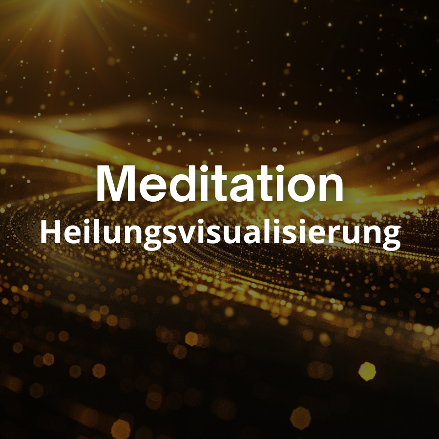 Meditation Heilungsvisualisierung