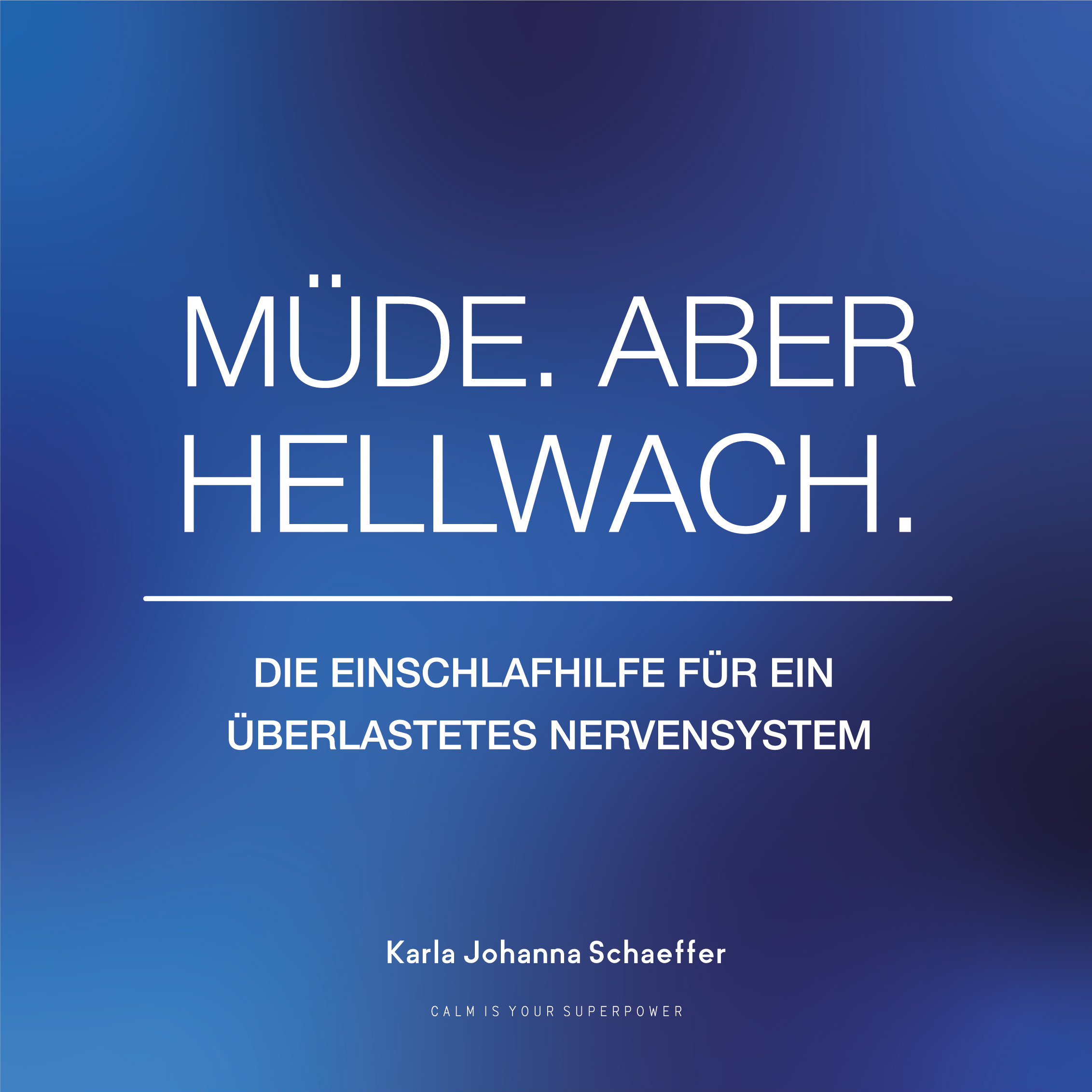 MuedeAberHellwach_ProduktBild_Final-2263x2263.jpg