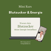 Mini-Kurs Blutzucker & Energie von Anja Jansen