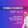 Visible Essence Impact - mit Gyöngyi Varga