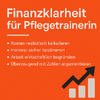 Finanzklarheit für Pflegetrainer*innen