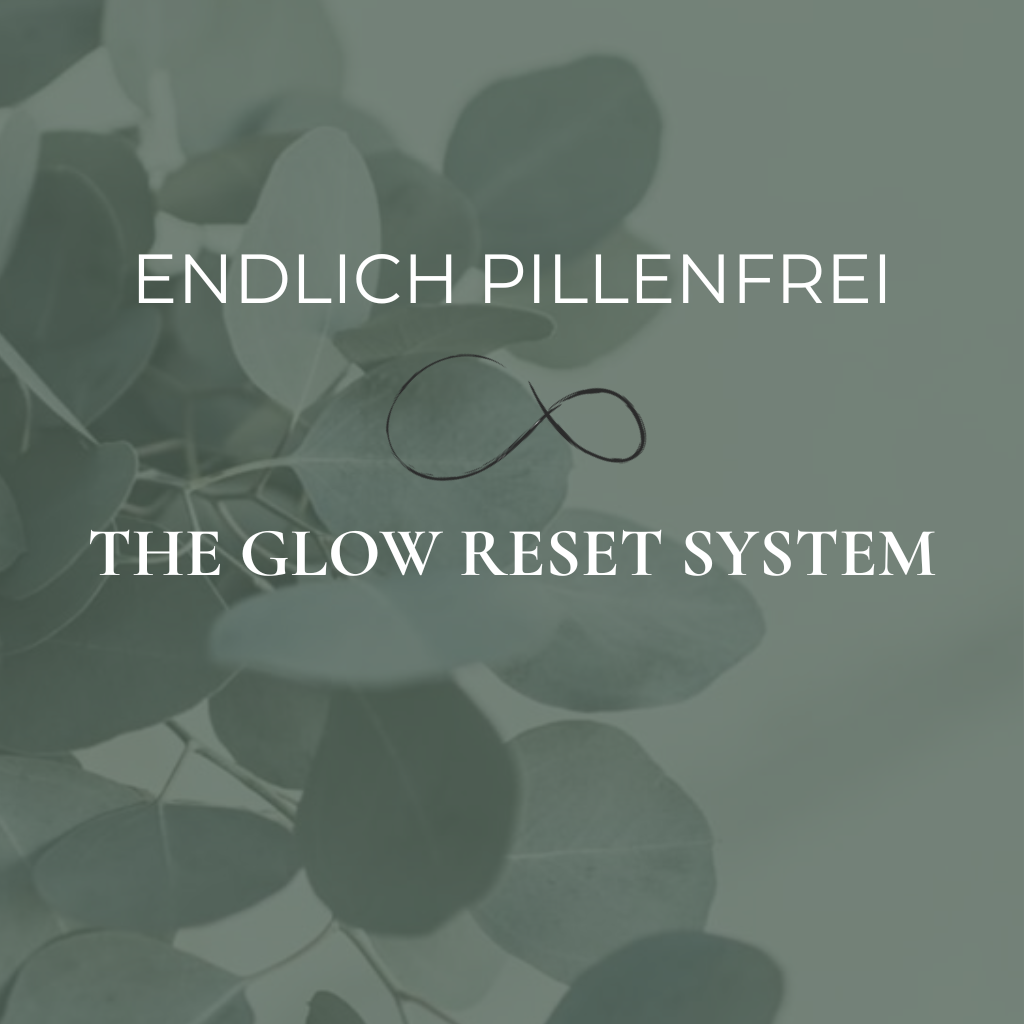 Cover - Endlich Pillenfrei - THE GLOW RESET SYSTEM