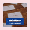 Klar in Führung - Workshop 01: Klar in deiner Rolle