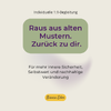 Cover der 1:1-Begleitung „Raus aus alten Mustern. Zurück zu dir.“ – 6-monatige traumasensible Begleitung