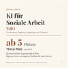 Cover Teamlizenz KI für Soziale Arbeit – Teil 1.Ab 5 Plätzen, 79 € je Platz. 1 persönlicher Code je Platz, 1 Konto, 1 Zertifi