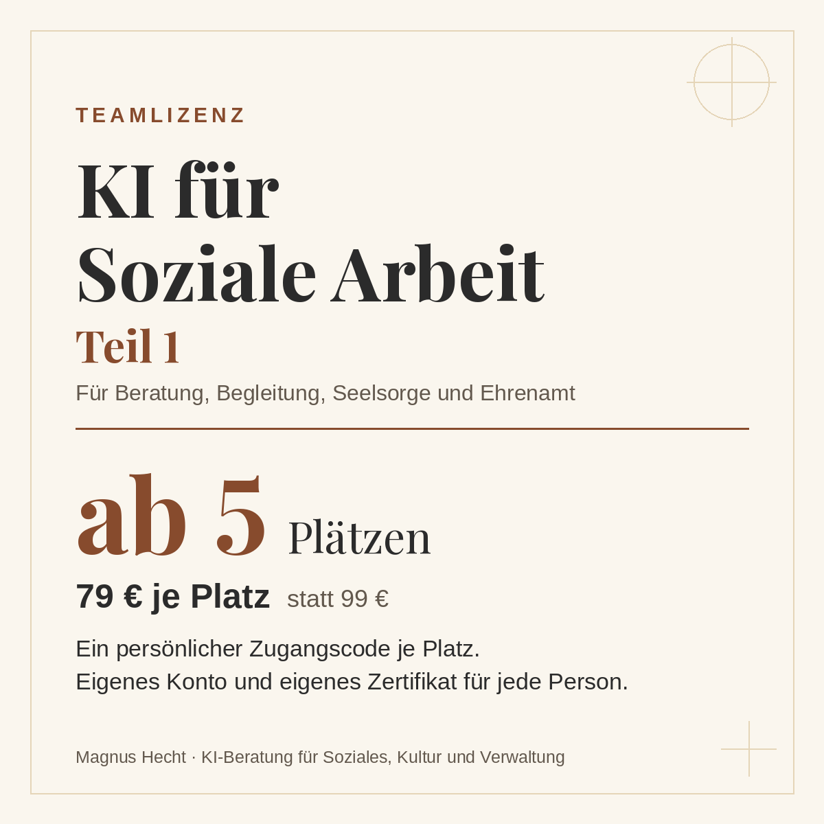 Cover Teamlizenz KI für Soziale Arbeit – Teil 1.Ab 5 Plätzen, 79 € je Platz. 1 persönlicher Code je Platz, 1 Konto, 1 Zertifi