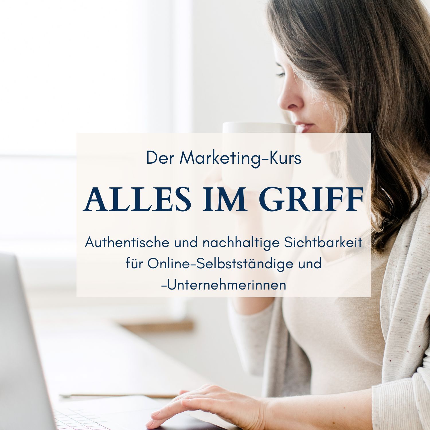 Alles im Griff Marketing-Kurs Cover-1500x1500.jpg