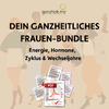 4 PDF Bundle für Frauen - ganzheitliche Infos zu Energie, Hormonen, Zyklus und Wechseljahren