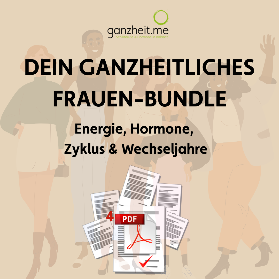 4 PDF Bundle für Frauen - ganzheitliche Infos zu Energie, Hormonen, Zyklus und Wechseljahren