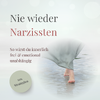 Onlinekurs: Nie wieder Narzissten - So wirst du innerlich frei und emotional unabhängig
