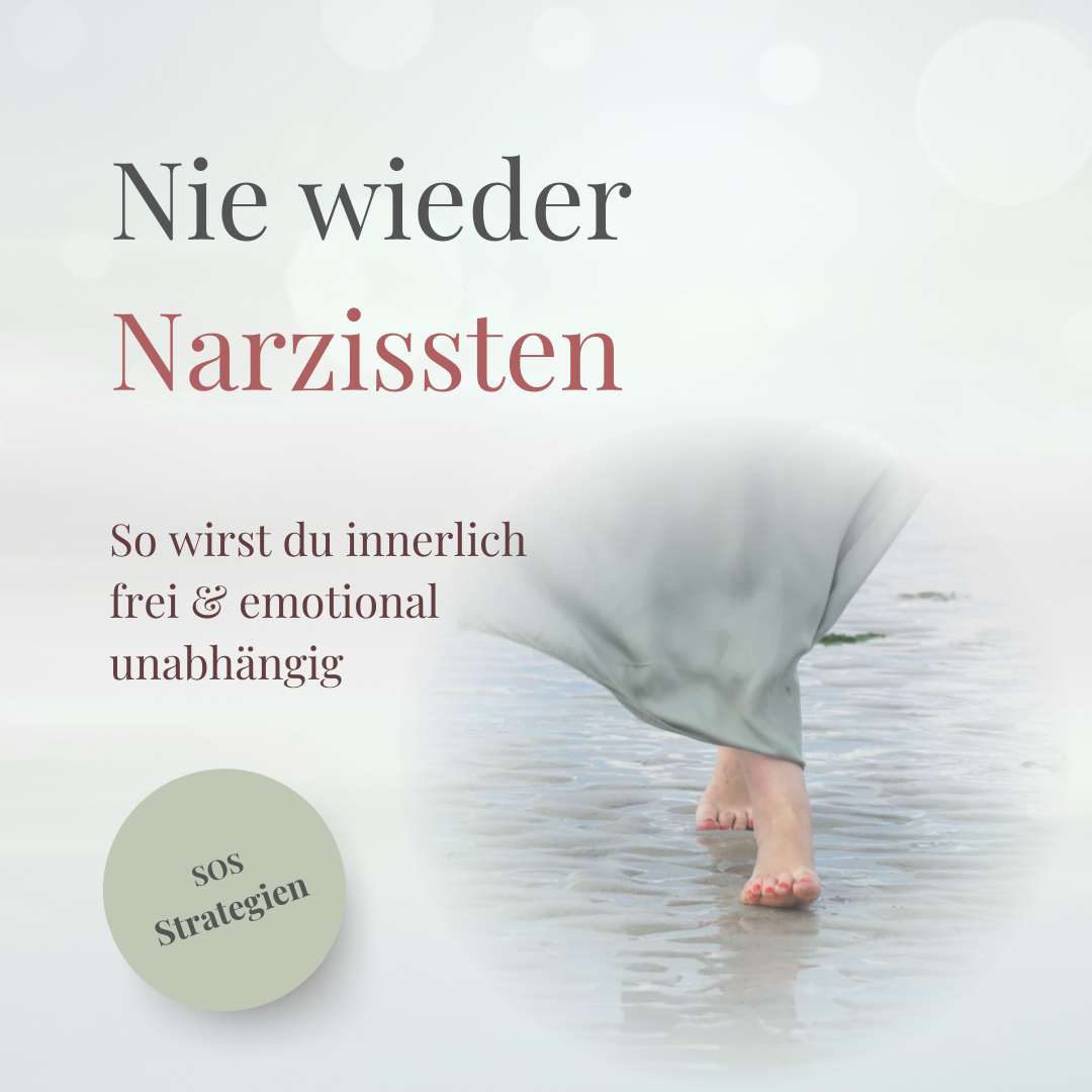 Onlinekurs: Nie wieder Narzissten - So wirst du innerlich frei und emotional unabhängig