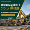 Hydraulikbagger und Radlader auf einer Baustelle – 8-UE-Theoriekurs nach DGUV Grundsatz 301-005