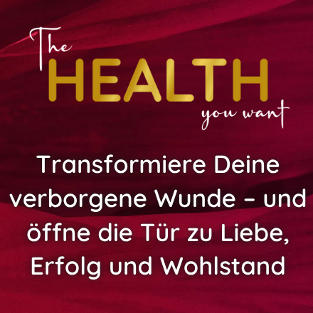 The HEALTH you want