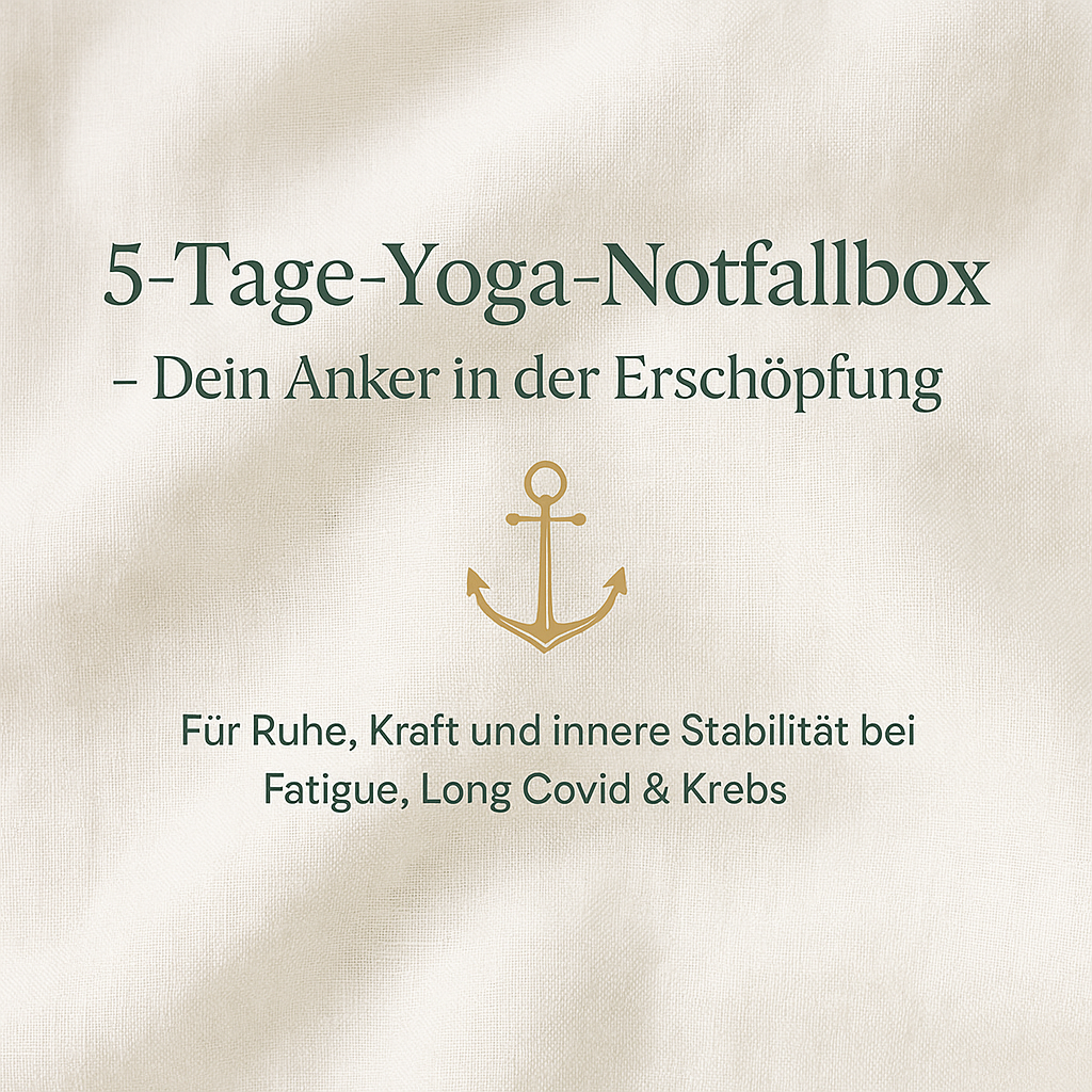 Banner für Onlinekurs 5-Tage Yoga-Notfallbox mit Anker - Dein Anker in der Erschöpfung. Für Ruhe, Kraft und innere Stabilität