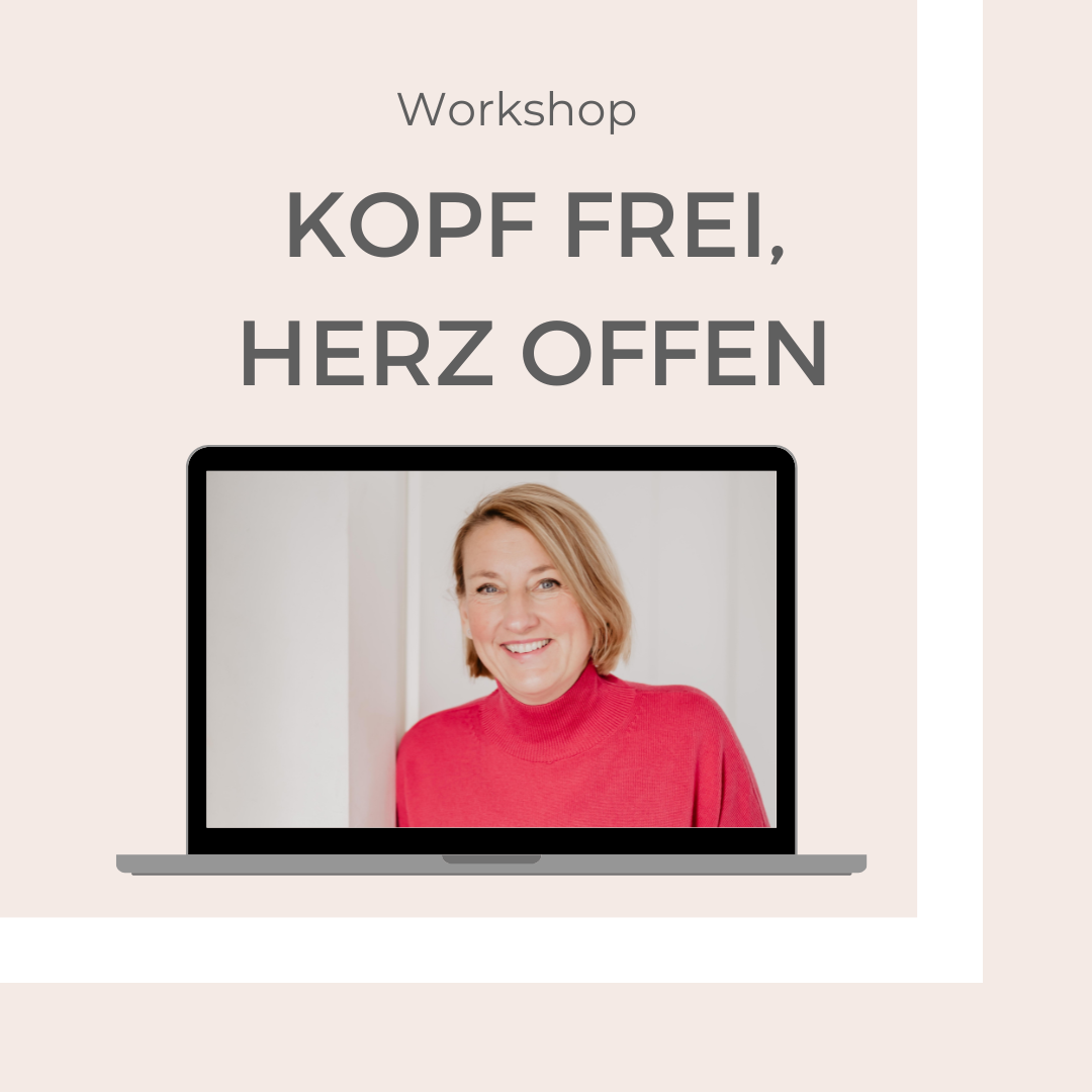 Worshop Kopf frei, Herz offen