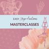 Easy Yoga Anatomie Masterclasses