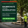 Baumschutzfachliche Baubegleitung auf einer Baustelle – 8-UE-Fachkurs BaumBB mit Vorlagen