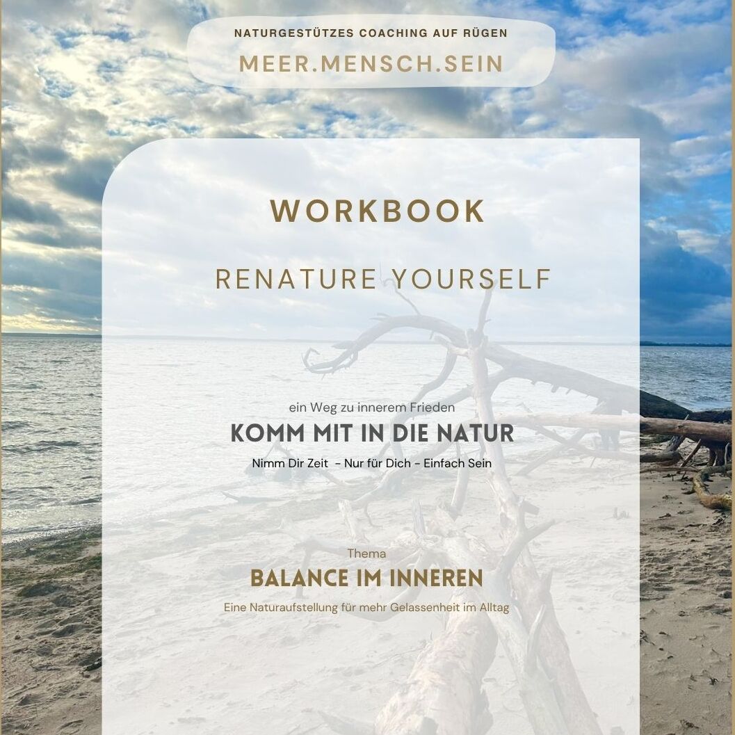 Workbook: Innere Balance- eine Naturaufstellung