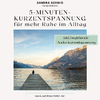 5-Minuten-Kurzentspannung