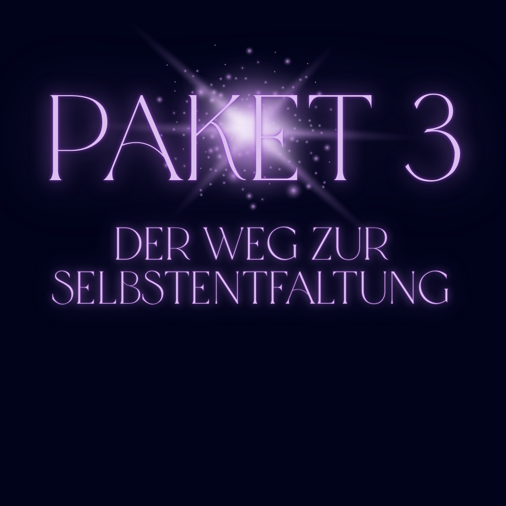 Paket 3: Der Weg zur Selbstentfaltung