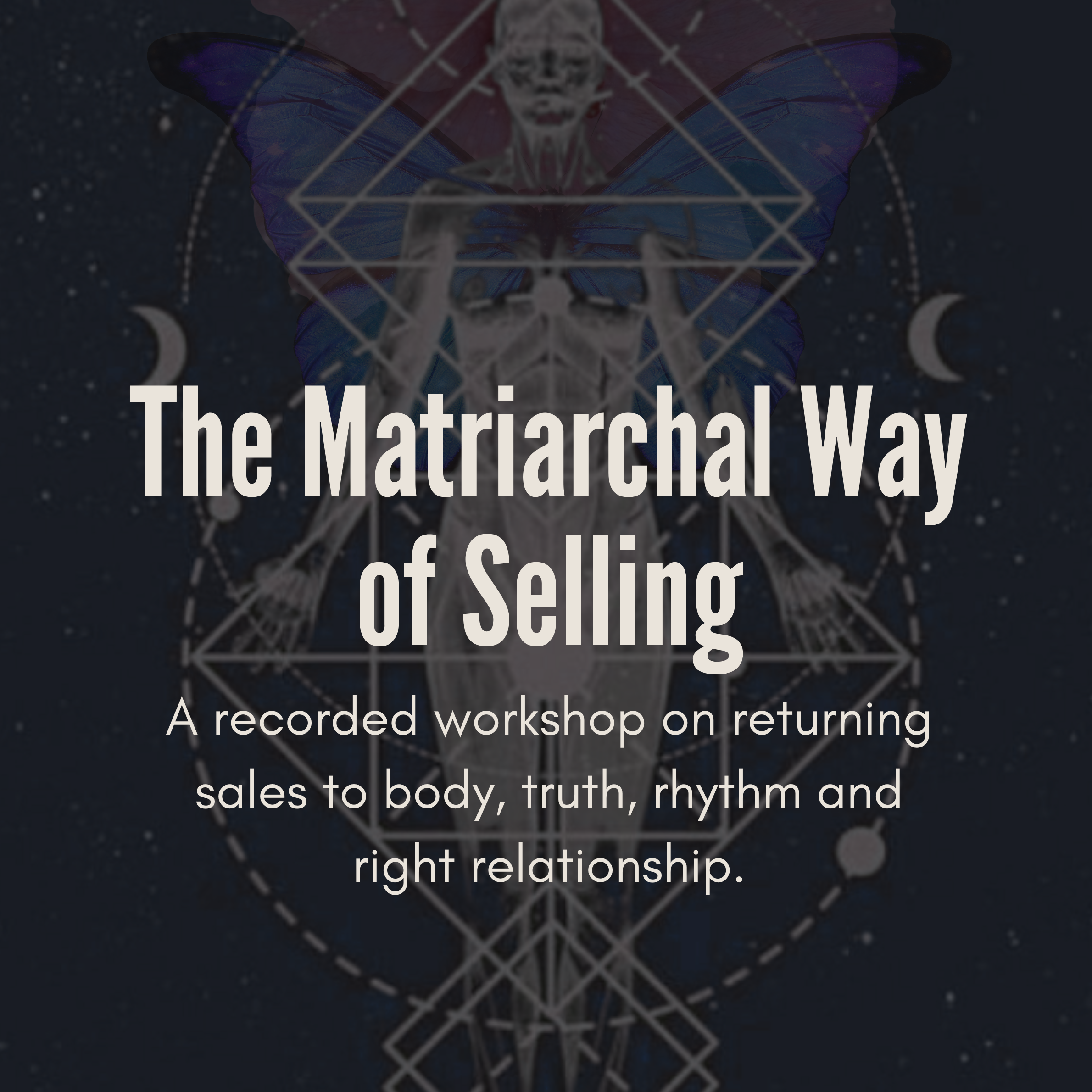 The Matriarchal Way of Selling