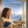 VIP Schweizerdeutsch Kurs - Hörverstehen im Alltag 