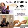 Aroma Yoga unterrichten lernen