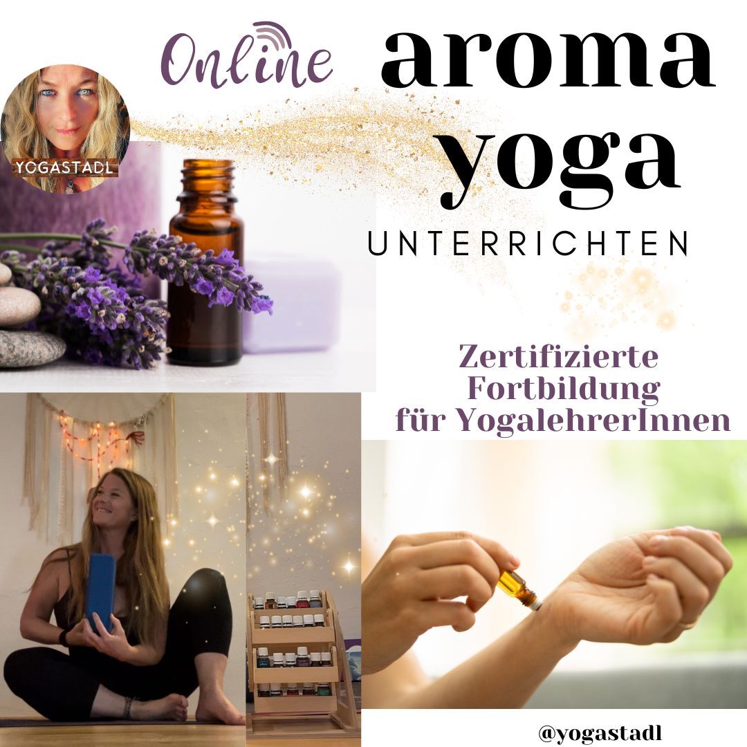 Aroma Yoga unterrichten lernen