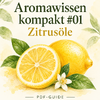 Martina pur: 8 Zitrusöle – 8 Charaktere. 🍋🍊 Entdecke ihre Besonderheiten, Anwendungsideen & meine persönlichen Tipps.