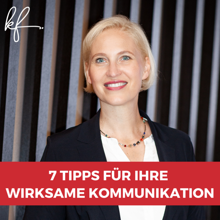 7 Tipps für Ihre wirksame Kommunikation - katrinfriedel | ablefy