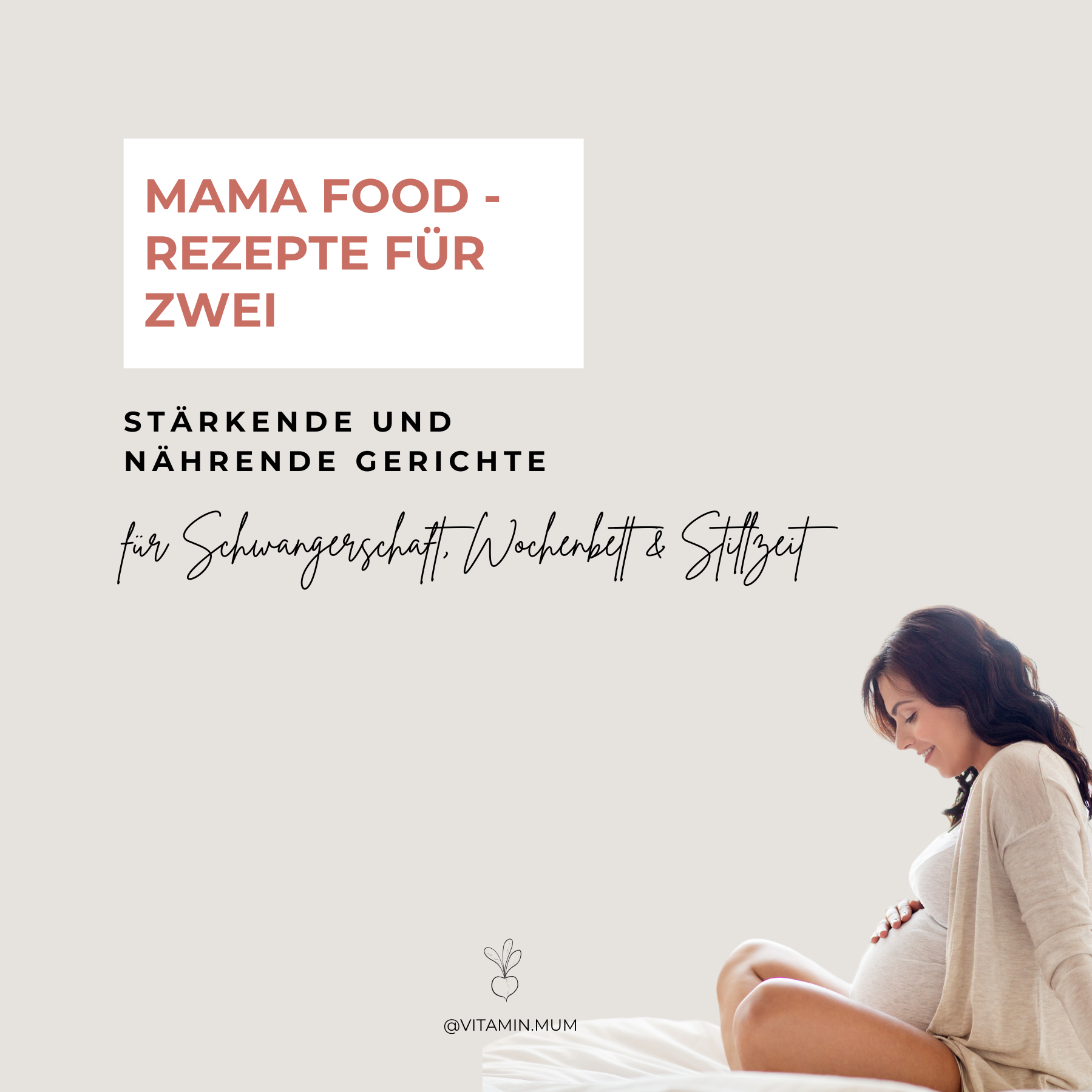 Titelbild Mama Food - Rezepte für Zwei: Stärkende und nährende Gerichte für Schwangerschaft, Wochenbett und Stillzeit