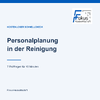 Kostenloser Schnellcheck: Personalplanung in der Reinigung – 7 Prüffragen für 10 Minuten