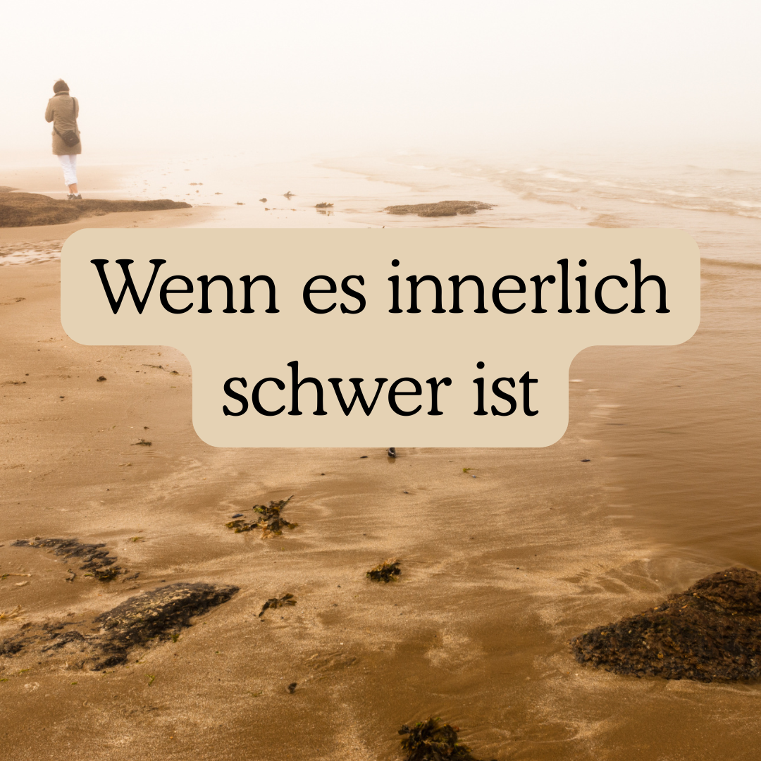 Wenn es innerlich schwer ist-1080x1080.png