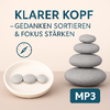 Klarer Kopf – Fokus stärken & Gedanken sortieren | Selbsthypnose als MP3-Download