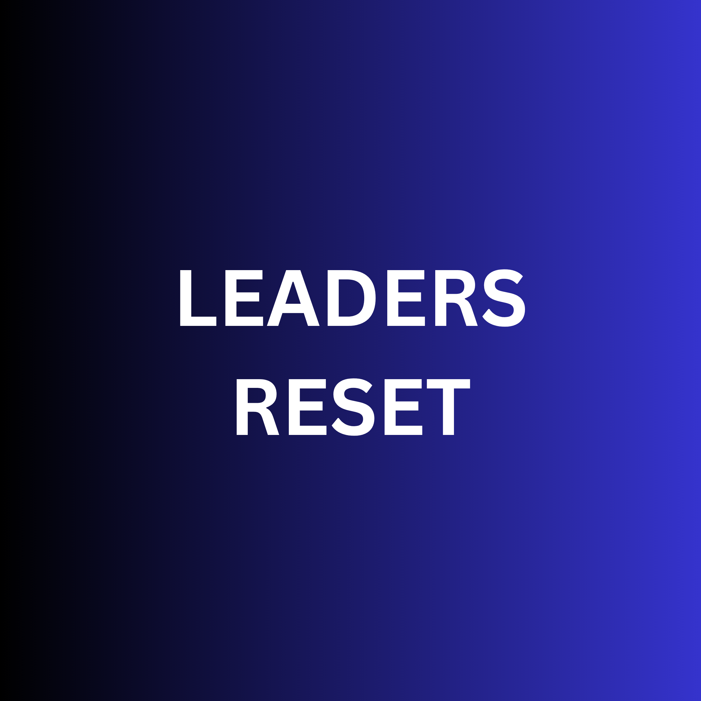 leaders reset-2250x2250.png