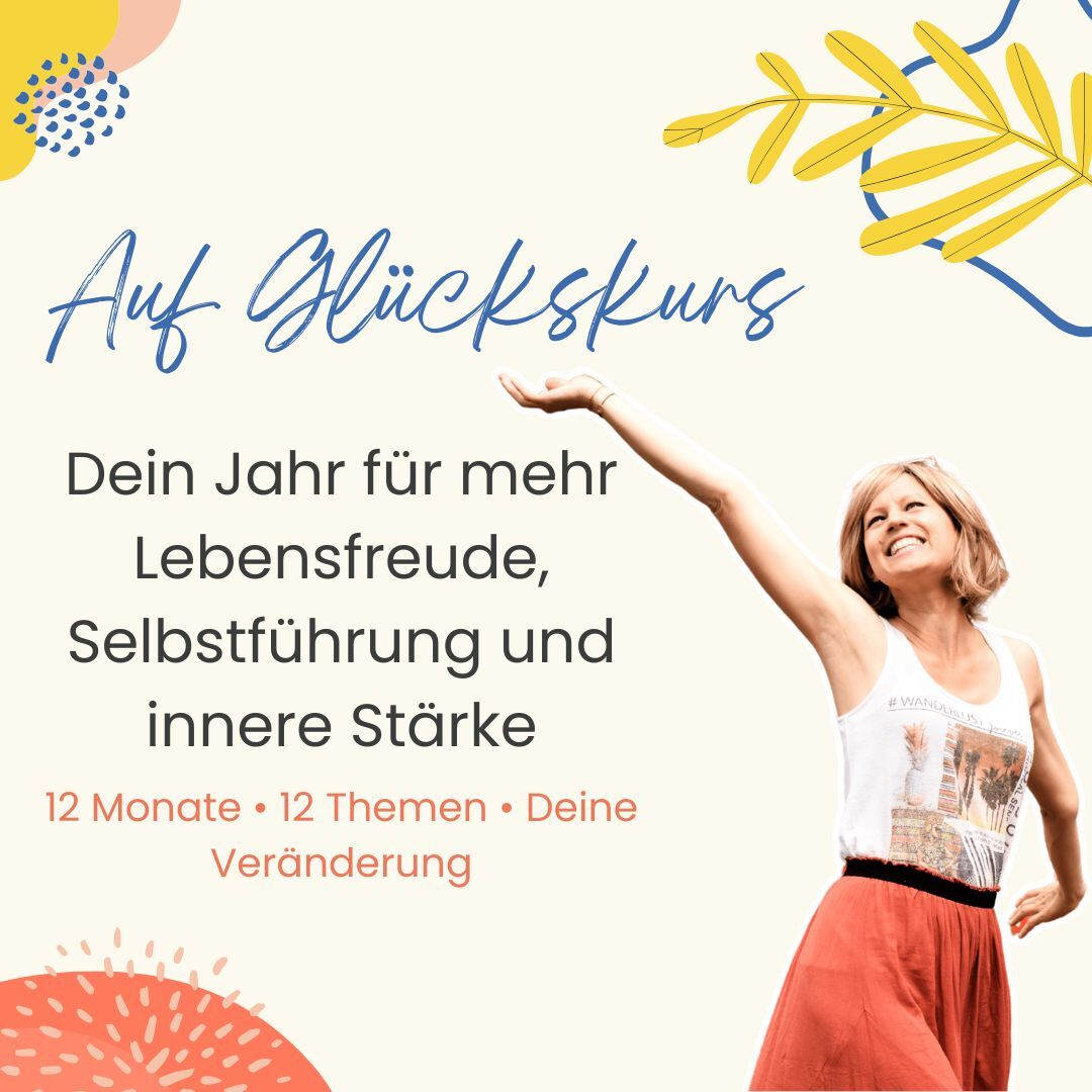 Titelbild Jahresprogramm Auf Glückskurs - Dein Jahr für mehr Lebensfreude, Selbstführung und innere Stärke