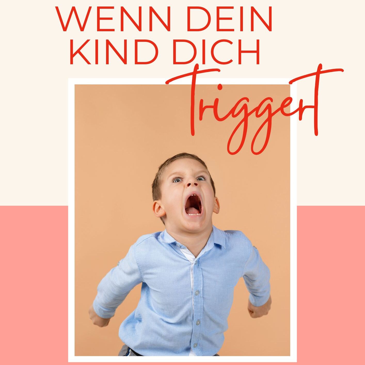 Wenn dein Kind dich triggert Ebook