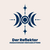 Human Design Videoanleitung Reflektor