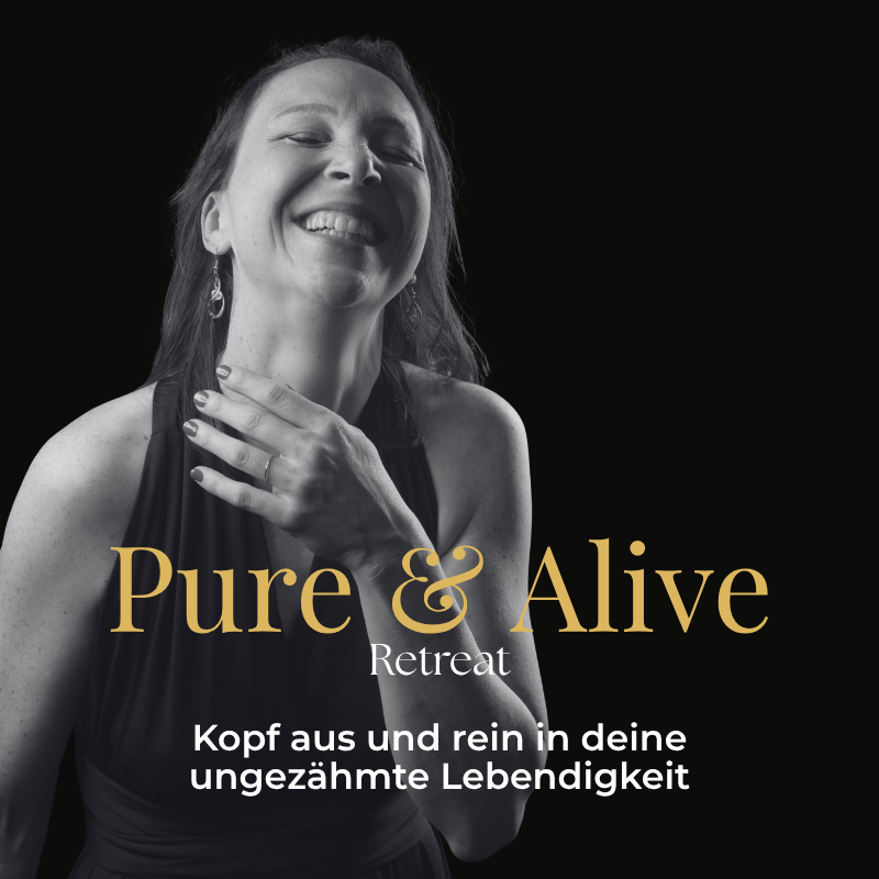Banner für Retreat Pure & Alive. Kopf aus und rein in deine ungezähmte Lebendigkeit